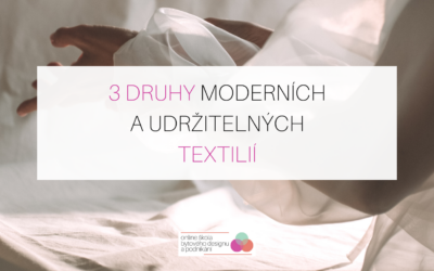 3 druhy moderních a udržitelných textilií, které musíte znát